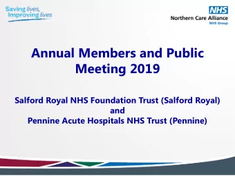 Annual Members and Public  Meeting 2019  Salford Royal NHS Foundation Trust (Salford Royal)  and
