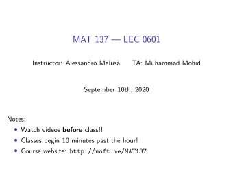 MAT 137  LEC 0601  Instructor: Alessandro Malus  TA: Muhammad Mohid  September 10th, 2020