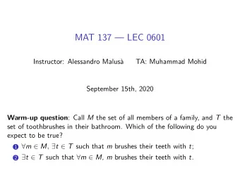 MAT 137  LEC 0601  Instructor: Alessandro Malus  TA: Muhammad Mohid  September 15th, 2020