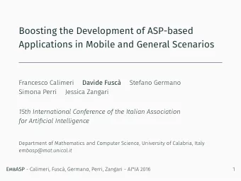 Boosting the Development of ASP-based  Applications in Mobile and General Scenarios  Francesco