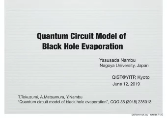 Quantum Circuit Model of  Black Hole Evaporation  Yasusada Nambu  Nagoya University, Japan
