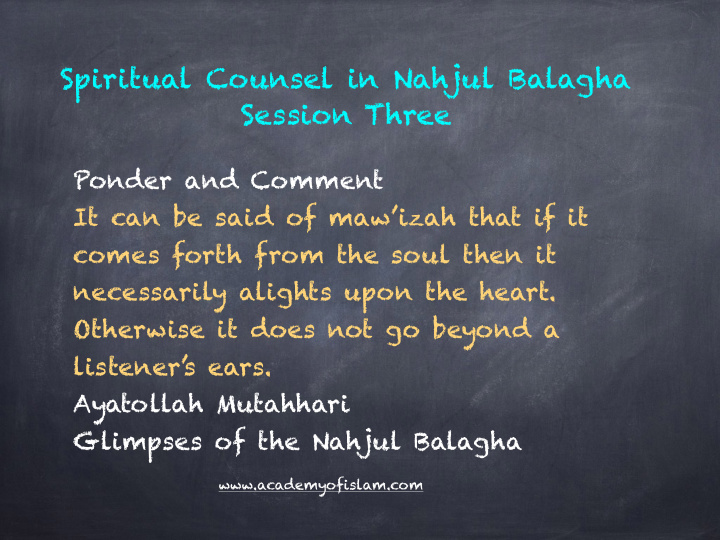 spiritual counsel in nahjul balagha session three