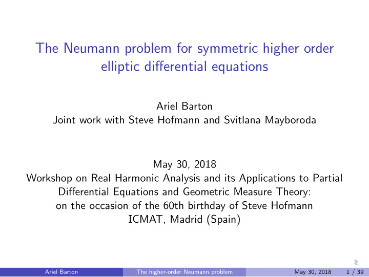 the neumann problem for symmetric higher order elliptic