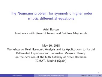 The Neumann problem for symmetric higher order  elliptic differential equations  Ariel Barton