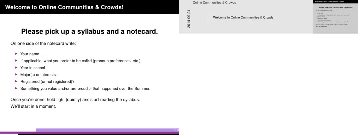 please pick up a syllabus and a notecard