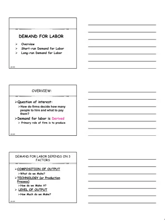 1  Firms Have to take 3 Markets into Account  LIR 809  PRODUCTION FUNCTION  (Formal version of how,