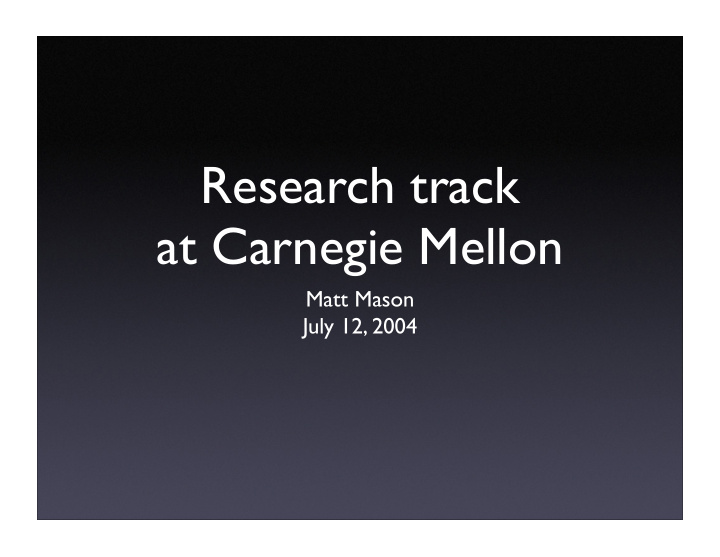 research track at carnegie mellon