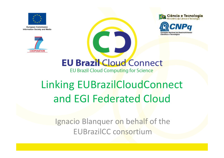 linking eubrazilcloudconnect and egi federated cloud