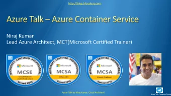 Lead Azure Architect, MCT(Microsoft Certified Trainer)  Azure Talk by Niraj kumar, Cloud Architect!