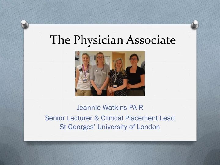 jeannie watkins pa r senior lecturer amp clinical