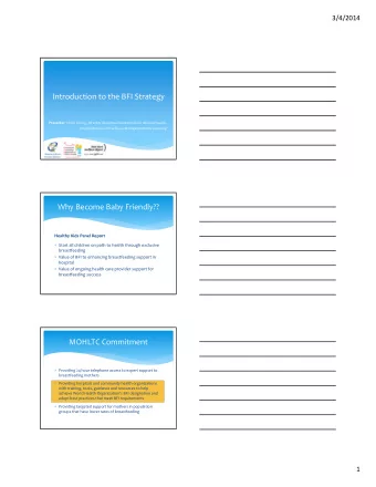 Introduction to the BFI Strategy Presenter: Linda Young, Director Maternal Newborn Child Mental