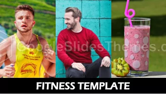 FI  FITNESS  TNESS TE  TEMPLAT  MPLATE  Exercise is any bodily activity that enhances  physical