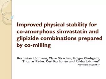 co-amorphous simvastatin and  glipizide combinations prepared by co-milling  Korbinian Lbmann,