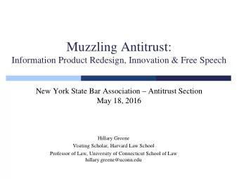 Muzzling Antitrust:  Information Product Redesign, Innovation &amp; Free Speech  New York State Bar