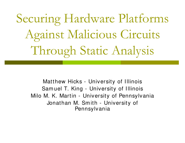 securing hardware platforms against malicious circuits