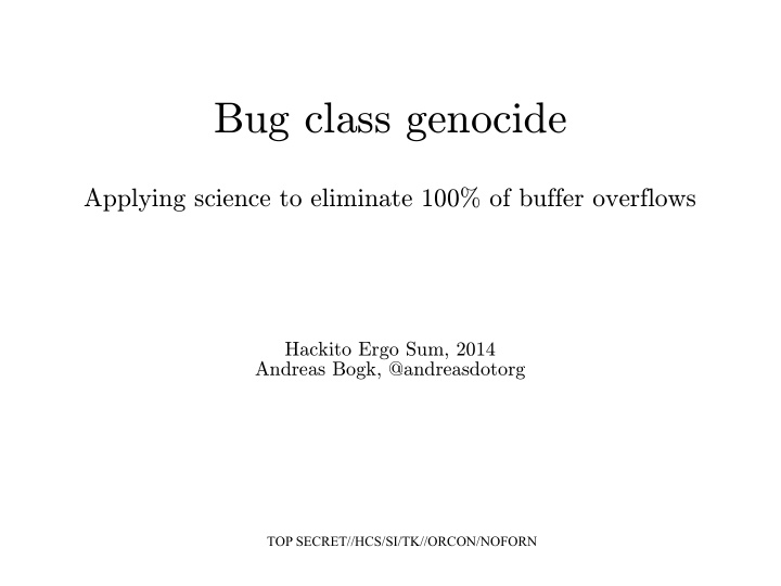 bug class genocide