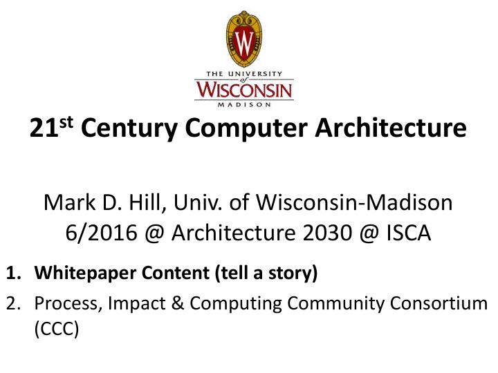 21st century computer architecture