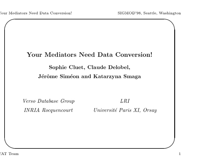 y our mediators need data con v ersion sigmod 98 seattle