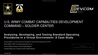 U.S. ARMY COMBAT CAPABILITIES DEVELOPMENT COMMAND  SOLDIER CENTER  Analyzing, Developing, and