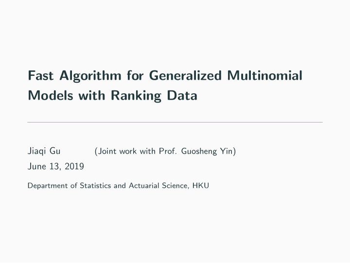fast algorithm for generalized multinomial models with