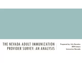 THE NEVADA ADULT IMMUNIZATION  Prepared by: Lily Davalos  MPH Intern  PROVIDER SURVEY: AN ANALYSIS