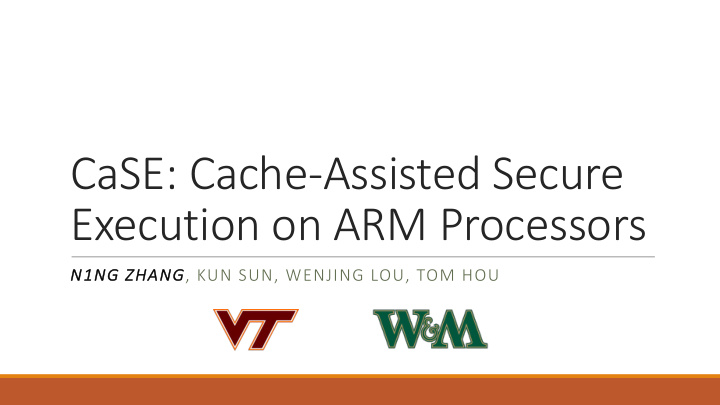 case cache assisted secure execution on arm processors