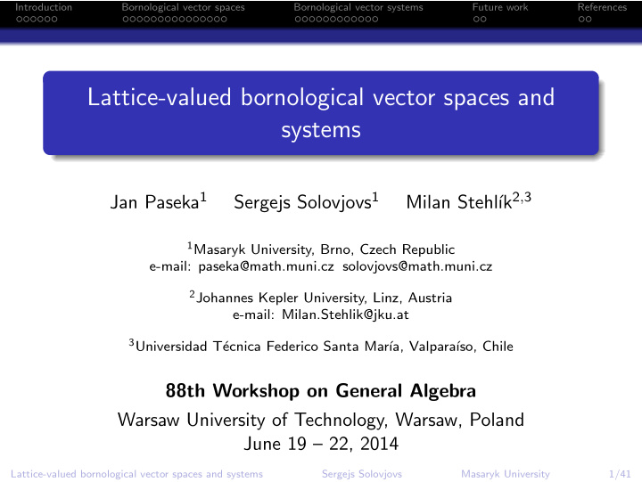 lattice valued bornological vector spaces and systems