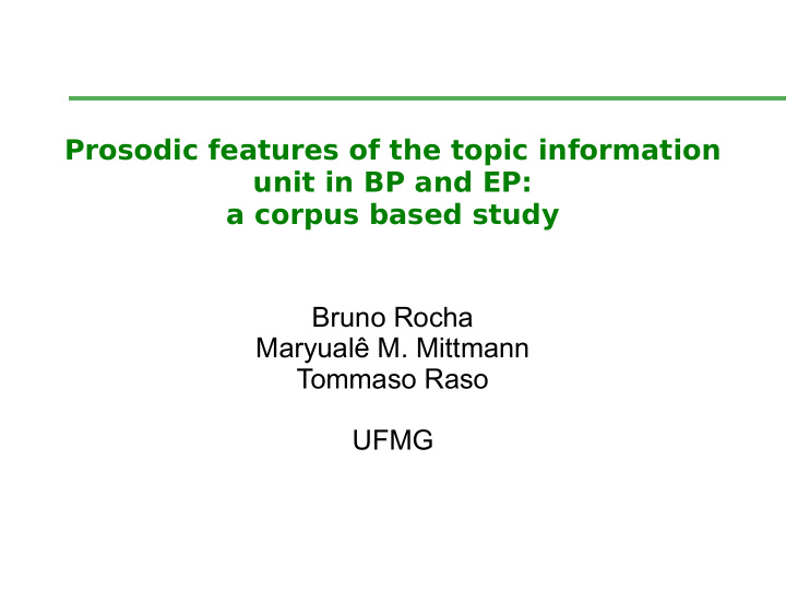 prosodic features of the topic information unit in bp and