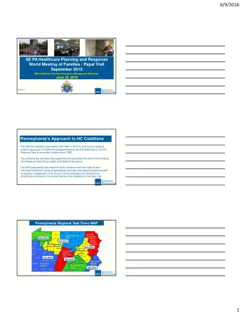 6/9/2016  SE PA Healthcare Planning and Response  World Meeting of Families / Papal Visit