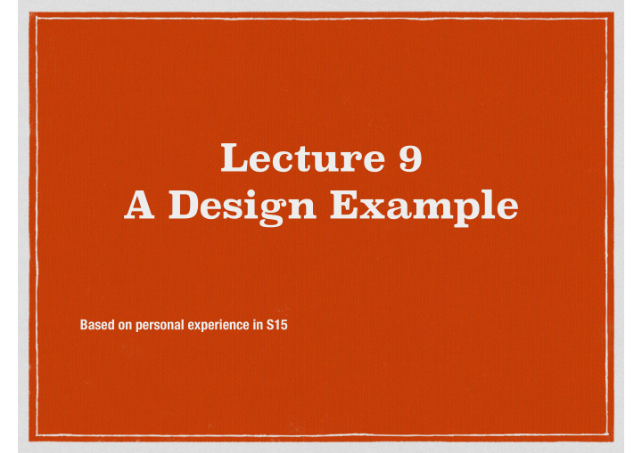 lecture 9 a design example