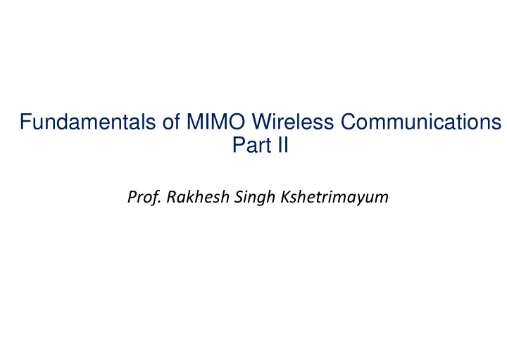 fundamentals of mimo w wireless communications pa art ii