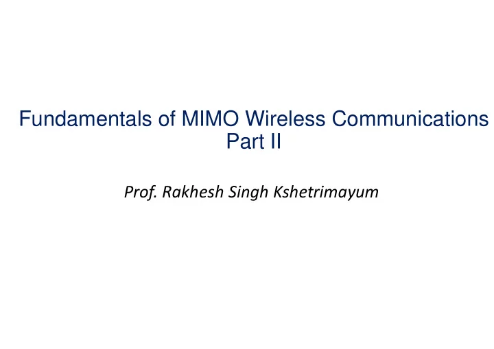 fundamentals of mimo w wireless communications pa art ii
