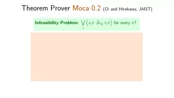 Transformations to Word Problem  Infeasibility Problem  CTRS: x  0  x 0  x  0 s ( x )