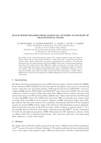 BLACK HOLES BINARIES FROM GLOBULAR CLUSTERS AS SOURCES OF  GRAVITATIONAL WAVES M. SZKUDLAREK 1 , D.