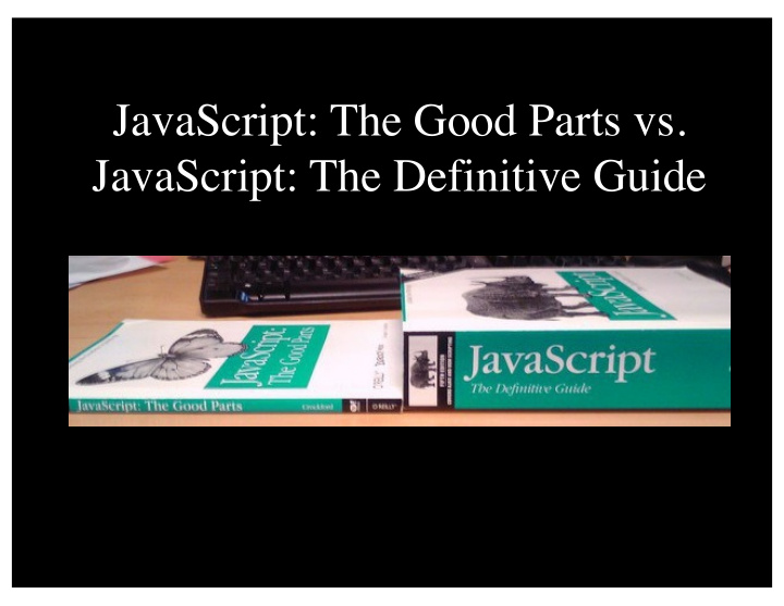 javascript the good parts vs javascript the definitive