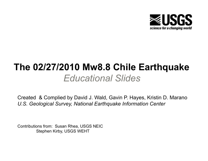 the 02 27 2010 mw8 8 chile earthquake educational slides