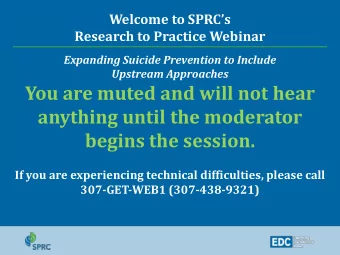 You are muted and will not hear  anything until the moderator  begins the session.  If you are