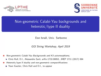 Non-geometric Calabi-Yau backgrounds and  heterotic/type II duality  Dan Isra  el, Univ. Sorbonne