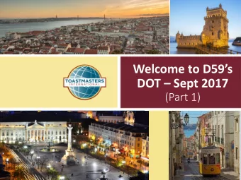 Welcome to D59s DOT  Sept 2017  (Part 1)  Welcome to D59s DOT  Sept 2017  (Part 2)