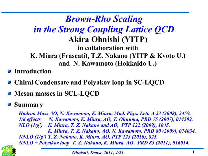 brown rho scaling in the strong coupling lattice qcd