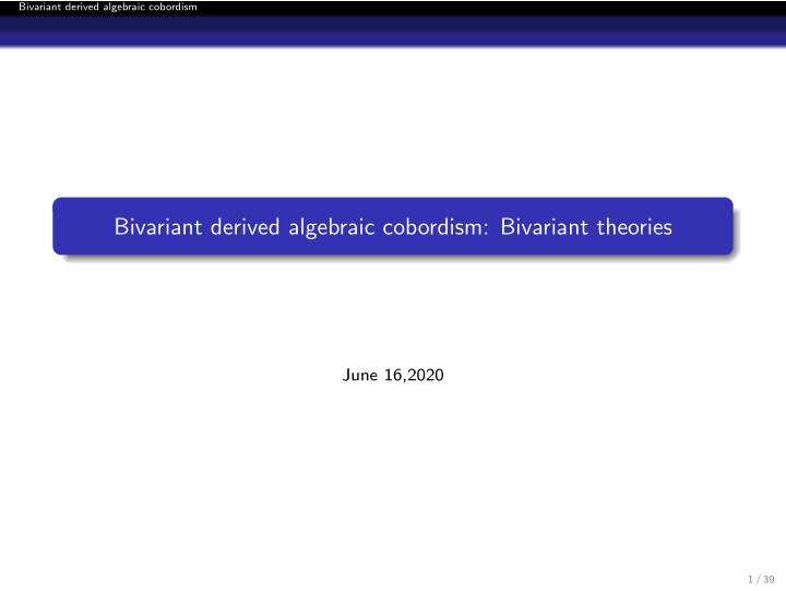 bivariant derived algebraic cobordism bivariant theories