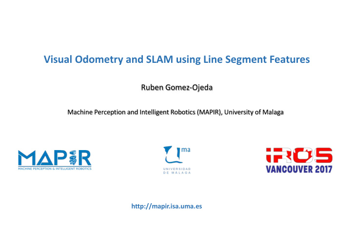 visual odometry and slam using line segment features