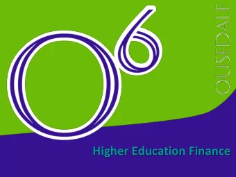 Higher Education Finance  Student Finance England  www.gov.uk/studentfinance  0300 100 0607  Apply