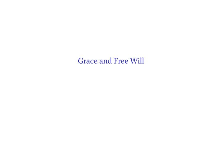 grace and free will