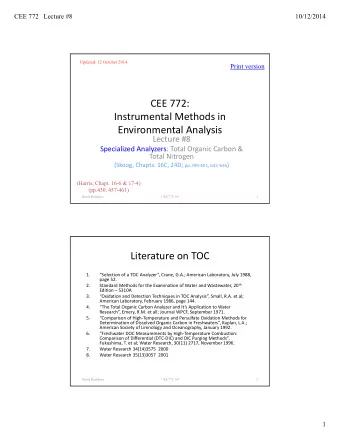 CEE 772: Instrumental Methods in Environmental Analysis Lecture #8 Specialized Analyzers: Total