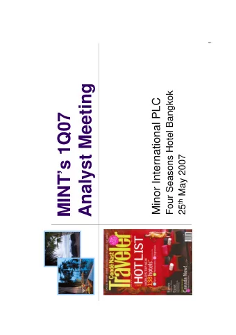 Analyst Meeting  Four Seasons Hotel Bangkok  Minor International PLC  MINTs 1Q07 25 th May 2007