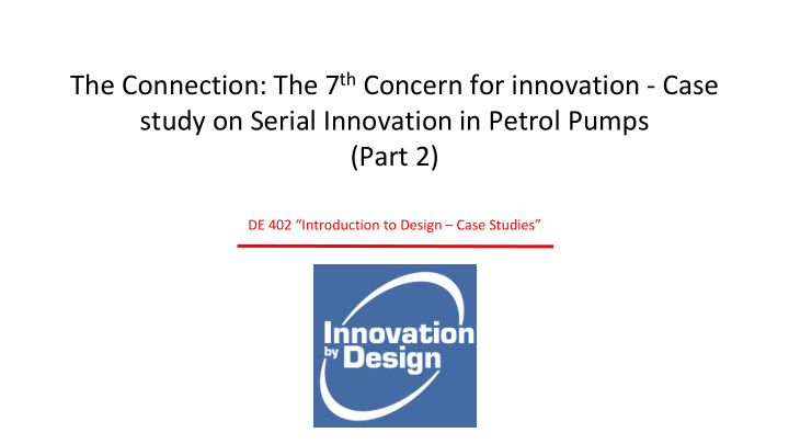 the connection the 7 th concern for innovation case study