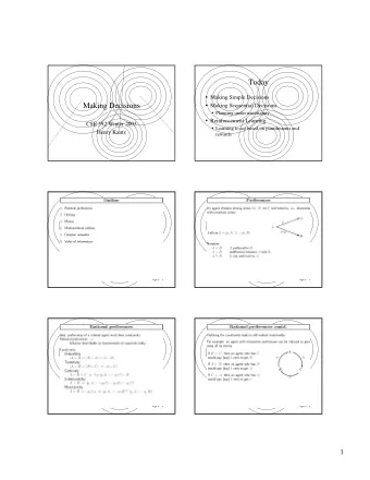 Today  Making Simple Decisions  Making Decisions  Making Sequential Decisions  Planning