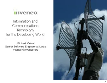 Information and  Communications  Technology  for the Developing World  Michael Meisel  Senior