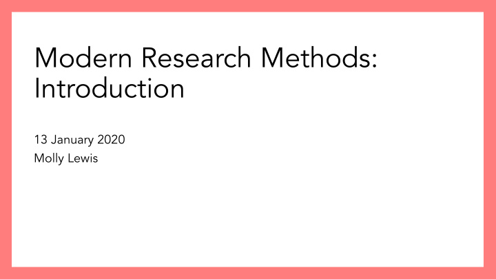 modern research methods introduction